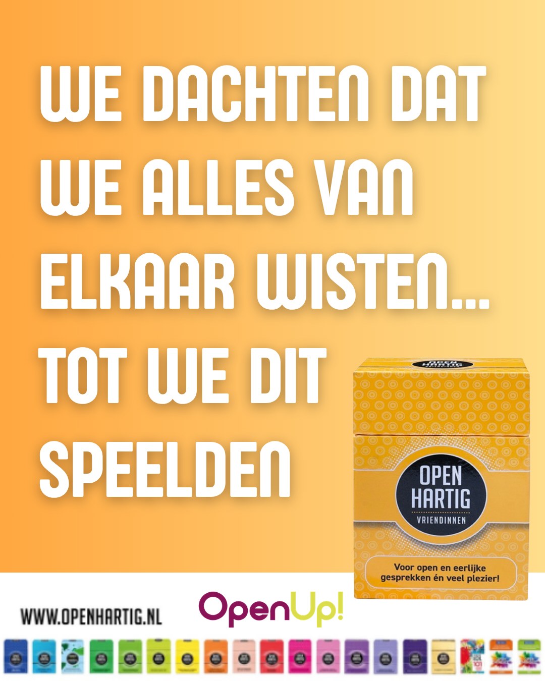 💬 We kregen een berichtje van een groep vriendinnen die 𝗢𝗽𝗲𝗻𝗵𝗮𝗿𝘁𝗶𝗴 𝗩𝗿𝗶𝗲𝗻𝗱𝗶𝗻𝗻𝗲𝗻 meenam tijdens een vriendinnenweekend. Het spel belandde op tafel na het avondeten, met een drankje erbij en zonder al te veel verwachtingen. 🍸

Wat begon als een gezellige activiteit, groeide al snel uit tot een avond vol lachen, herinneringen ophalen en verrassende gesprekken. Er kwamen onderwerpen aan bod waar ze het nog nooit over hadden gehad, ondanks dat sommigen elkaar al jarenlang kenden.

"𝘑𝘦 𝘥𝘦𝘯𝘬𝘵 𝘥𝘢𝘵 𝘫𝘦 𝘢𝘭𝘭𝘦𝘴 𝘷𝘢𝘯 𝘦𝘭𝘬𝘢𝘢𝘳 𝘸𝘦𝘦𝘵 𝘮𝘢𝘢𝘳 𝘵𝘰𝘤𝘩 𝘣𝘭𝘦𝘷𝘦𝘯 𝘸𝘦 𝘦𝘭𝘬𝘢𝘢𝘳 𝘷𝘦𝘳𝘳𝘢𝘴𝘴𝘦𝘯" schreven ze ons. "𝘚𝘰𝘮𝘴 𝘮𝘦𝘵 𝘦𝘦𝘯 𝘨𝘳𝘢𝘱𝘱𝘪𝘨 𝘷𝘦𝘳𝘩𝘢𝘢𝘭, 𝘴𝘰𝘮𝘴 𝘮𝘦𝘵 𝘪𝘦𝘵𝘴 𝘸𝘢𝘵 𝘪𝘦𝘮𝘢𝘯𝘥 𝘯𝘰𝘨 𝘯𝘰𝘰𝘪𝘵 𝘦𝘦𝘳𝘥𝘦𝘳 𝘩𝘢𝘥 𝘨𝘦𝘥𝘦𝘦𝘭𝘥"

Het leuke vonden ze vooral dat het spel niet ingewikkeld is. Geen uitgebreide uitleg, geen voorbereiding. Gewoon een doosje dat je erbij neemt en dat meteen voor sfeer zorgt.

Sindsdien gaat het spel vaker mee: op weekend, op vakantie of gewoon tijdens een avondje thuis. Want waar vriendinnen samenkomen, zorgen goede vragen vaak voor de mooiste gesprekken. 💛

💛 Ontdek 𝗢𝗽𝗲𝗻𝗵𝗮𝗿𝘁𝗶𝗴 𝗩𝗿𝗶𝗲𝗻𝗱𝗶𝗻𝗻𝗲𝗻 ➡ op onze website (via de link in bio)

#openhartigvriendinnen #openup #vriendinnen #vriendschap  #openhartigegesprekken
