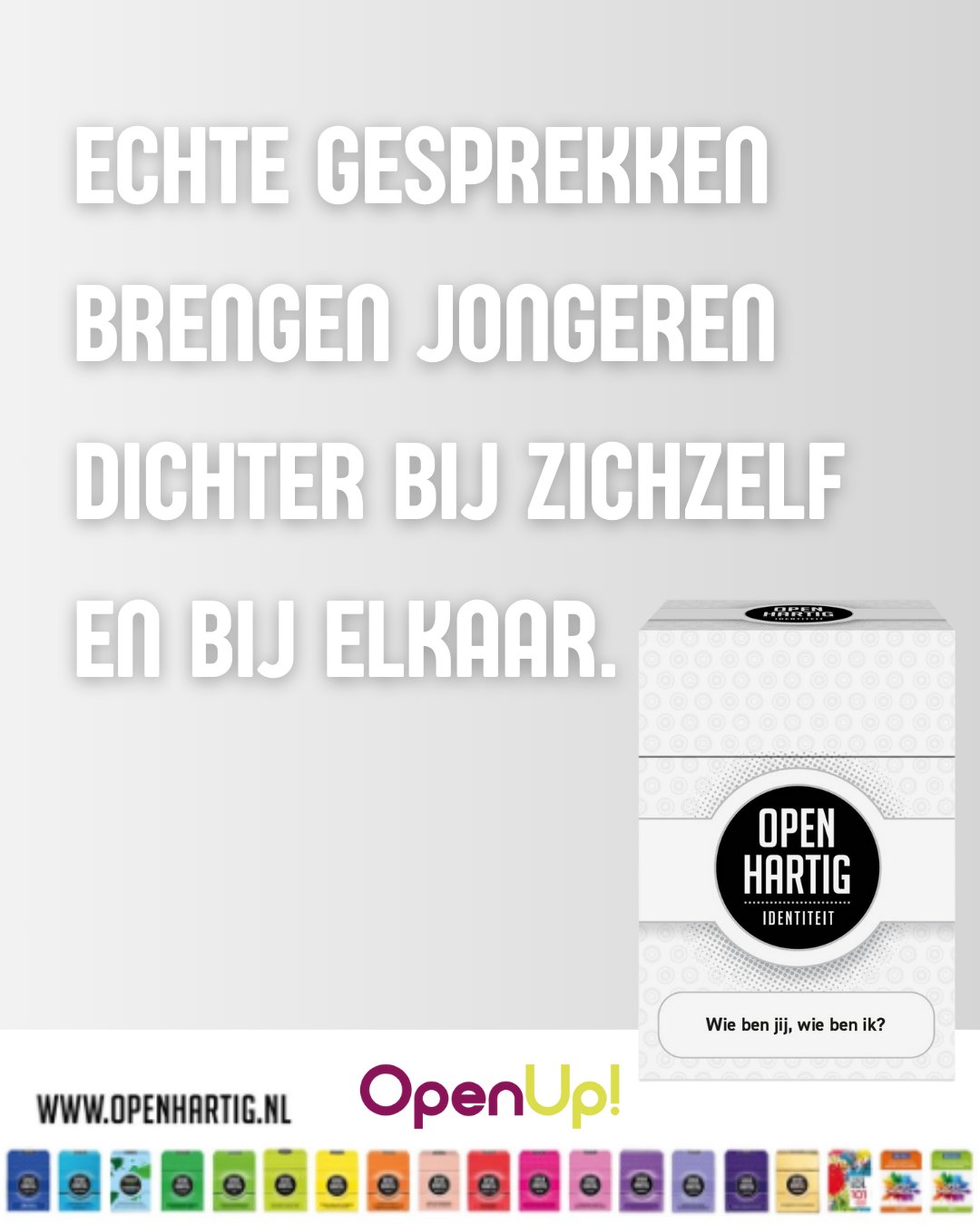 In een wereld vol schermpjes en snelle berichtjes raken echte gesprekken steeds meer op de achtergrond. Terwijl praten, écht luisteren en delen, zoveel inzicht, plezier en verbinding geeft.

Voor jongeren is dat belangrijker dan ooit: ontdekken dat je niet alleen bent met je onzekerheden, dat anderen zich soms net zo voelen, en dat je samen nieuwe inzichten kunt krijgen.

𝗢𝗽𝗲𝗻𝗵𝗮𝗿𝘁𝗶𝗴 𝗜𝗱𝗲𝗻𝘁𝗶𝘁𝗲𝗶𝘁 helpt daarbij. Met open en uitdagende vragen die jongeren uitnodigen om te praten over wat er écht toe doet. Zo wordt samen in gesprek gaan weer leuk, waardevol en bevrijdend. 💬✨

🤍 Ontdek 𝗢𝗽𝗲𝗻𝗵𝗮𝗿𝘁𝗶𝗴 𝗜𝗱𝗲𝗻𝘁𝗶𝘁𝗲𝗶𝘁 ➡ op onze website (via de link in bio)

#openhartig #openup #identiteit #vraagkaartjes #vraagkaartspellen
