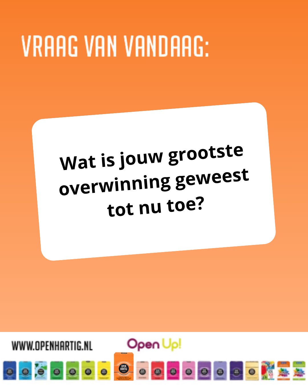 ❔𝗩𝗥𝗔𝗔𝗚 𝗩𝗔𝗡 𝗩𝗔𝗡𝗗𝗔𝗔𝗚 💬 Wat is jouw grootste overwinning geweest tot nu toe? 🏆 We vieren vaak de grote mijlpalen, maar soms zijn de grootste overwinningen juist degene die niemand ziet.

Een moeilijke periode waar je doorheen bent gekomen. Een droom die je hebt waargemaakt. Of simpelweg een stap waar je ontzettend trots op bent.

Met 𝗢𝗽𝗲𝗻𝗵𝗮𝗿𝘁𝗶𝗴 𝗖𝗹𝗮𝘀𝘀𝗶𝗰 leer je elkaar op een verrassende manier beter kennen. De mooiste gesprekken beginnen vaak met 1 eenvoudige vraag.

🧡 Ontdek 𝗢𝗽𝗲𝗻𝗵𝗮𝗿𝘁𝗶𝗴 𝗖𝗹𝗮𝘀𝘀𝗶𝗰 ➡ op onze website (via de link in bio)

#openhartig #openup #classic #overwinning #vraagkaartenspel
