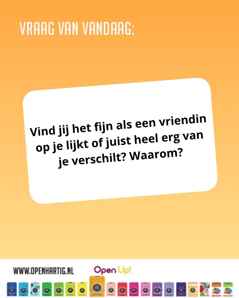 𝗩𝗥𝗔𝗔𝗚 𝗩𝗔𝗡 𝗩𝗔𝗡𝗗𝗔𝗔𝗚 🧡 Vind jij het fijn als een vriendin op je lijkt of juist heel erg van je verschilt?

Met 𝗢𝗽𝗲𝗻𝗵𝗮𝗿𝘁𝗶𝗴 𝗩𝗿𝗶𝗲𝗻𝗱𝗶𝗻𝗻𝗲𝗻 trek je om de beurt kaartjes met vragen en opdrachten die zorgen voor frisse gesprekken, verrassende inzichten en veel plezier samen. Van het delen van gevoelens en dromen tot het bespreken van persoonlijke mijlpalen. Het spel helpt je vriendinnen nog beter te leren kennen en samen waardevolle, openhartige momenten te beleven. ✨

Lachen, bijpraten, elkaar steunen en nieuwe onderwerpen ontdekken: dat is de kracht van 𝗢𝗽𝗲𝗻𝗵𝗮𝗿𝘁𝗶𝗴 𝗩𝗿𝗶𝗲𝗻𝗱𝗶𝗻𝗻𝗲𝗻! 🥰

🧡 Ontdek 𝗢𝗽𝗲𝗻𝗵𝗮𝗿𝘁𝗶𝗴 𝗩𝗿𝗶𝗲𝗻𝗱𝗶𝗻𝗻𝗲𝗻 ➡ op onze website (via de link in bio)

#vriendinnen #openhartig #openup #vraagkaartjes #vraagkaartenspel